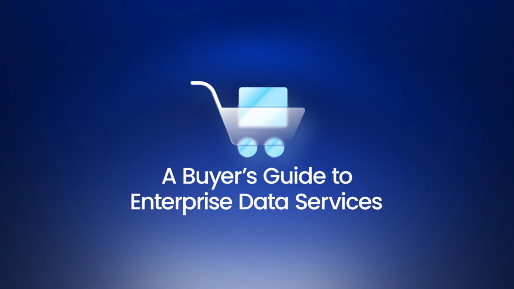 A Buyer's Guide to Enterprise Data Services