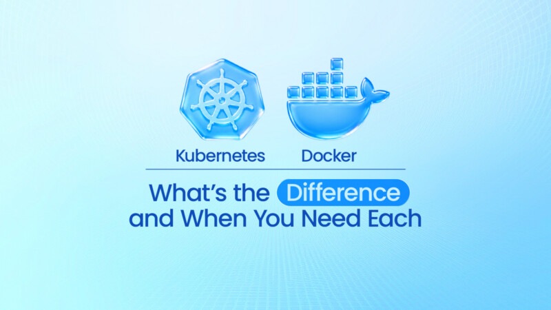 Kubernetes vs Docker: What's the Difference and When You Need Each