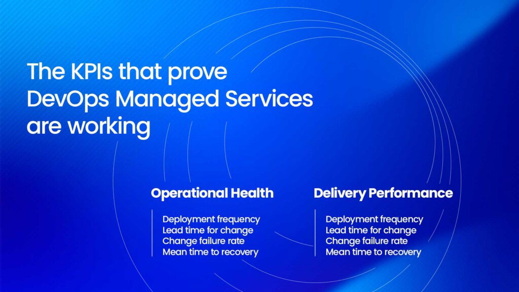 The KPIs that prove DevOps managed services are working